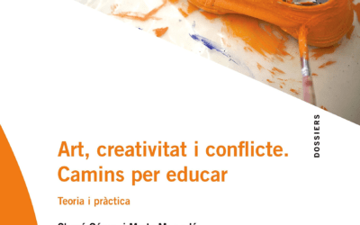 Art, creativitat i conflicte. Camins per educar