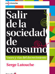 Salir de la sociedad de consumo