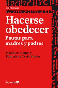 Hacerse obedecer