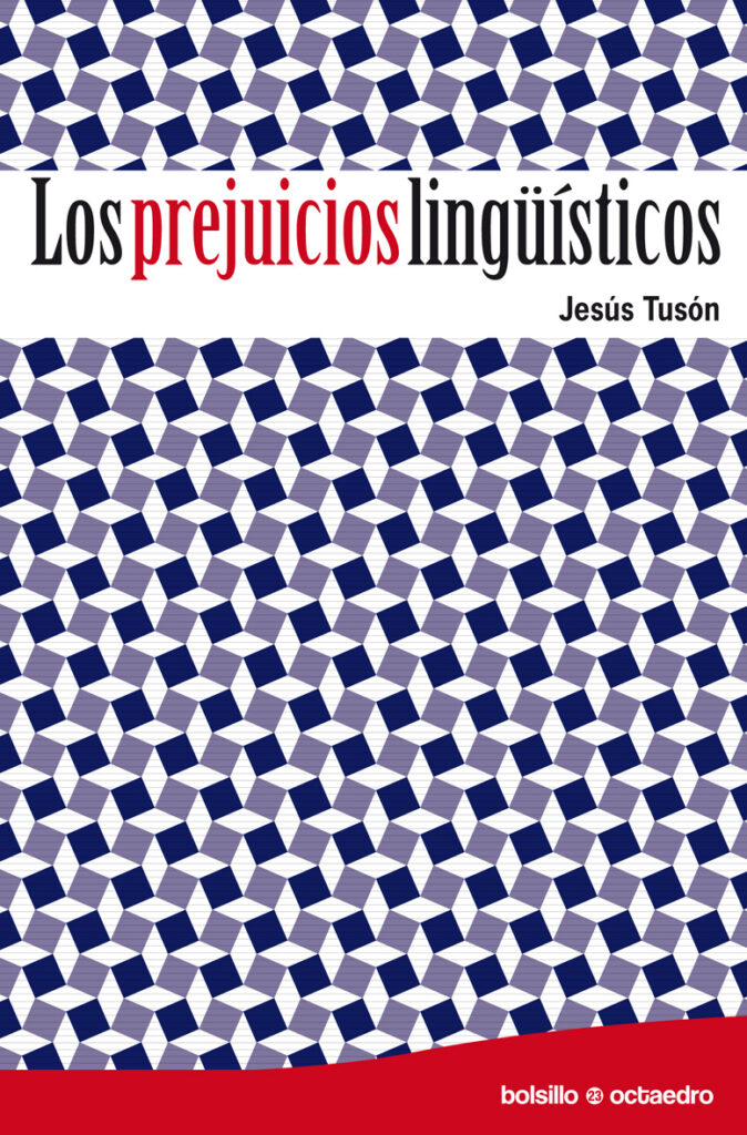 Los prejuicios lingüísticos