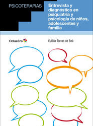 Entrevista y diagnóstico en psiquiatría y psicología de niños, adolescentes y familia