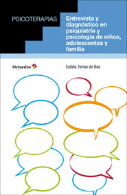 Entrevista y diagnóstico en psiquiatría y psicología de niños, adolescentes y familia