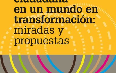 La educación ciudadana en un mundo en transformación: