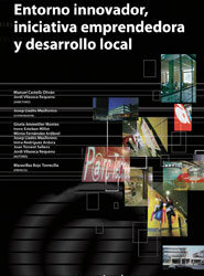 Entorno innovador, iniciativa emprendedora y desarrollo local