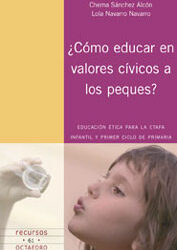 ¿Cómo educar en valores cívicos a los peques?