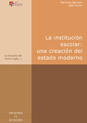 La institución escolar: una creación del estado moderno