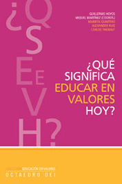 ¿Qué significa educar en valores hoy?