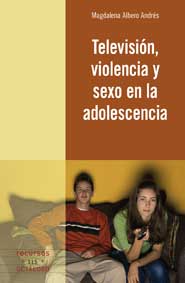 Televisión, violencia y sexo en la adolescencia