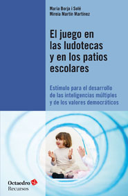 El juego en las ludotecas y en los patios escolares