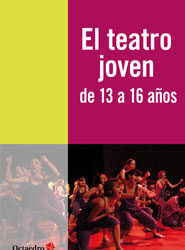 El teatro joven de 13 a 16 años