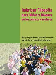 Imbricar Filosofía para Niños y Jóvenes en los centros escolares