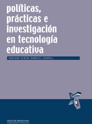 Políticas, prácticas e investigación en tecnología educativa