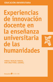 Experiencias de innovación docente en la enseñanza universitaria de las humanidades