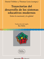 Trayectorias del desarrollo de los sistemas educativos modernos