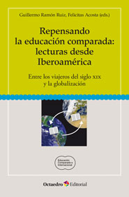 Repensando la educación comparada: lecturas desde Iberoamérica