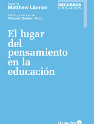 El lugar del pensamiento en la educación