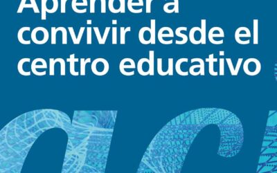 Aprender a convivir desde el centro educativo