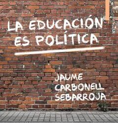 La educación es política