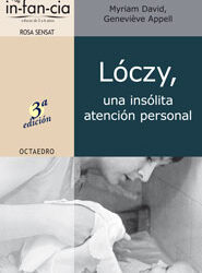 Lóczy, una insólita atención personal