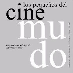 Los pequeños del cine mudo