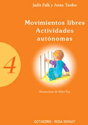 Movimientos libres. Actividades autónomas