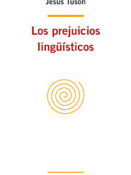 Los prejuicios lingüísticos