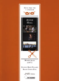 Guía para ver y analizar: Annie Hall