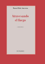 Atravesando el fuego