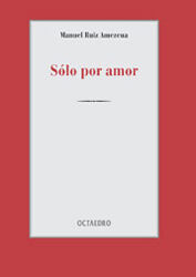 Solo por amor