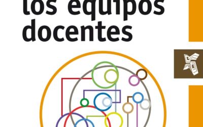 Impulsando los equipos docentes