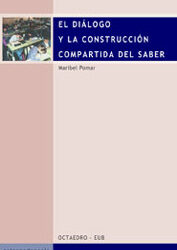 El diálogo y la construcción compartida del saber