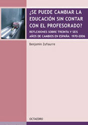 ¿Se puede cambiar la educación sin contar con el profesorado?