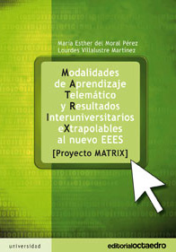 Modalidades de aprendizaje telemático y resultados interuniversitarios extrapolables al nuevo EEES