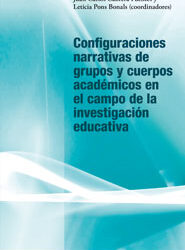 Configuraciones narrativas de grupos y cuerpos académicos en el campo de la investigación educativa