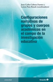 Configuraciones narrativas de grupos y cuerpos académicos en el campo de la investigación educativa