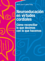 Neuroeducación en virtudes cordiales