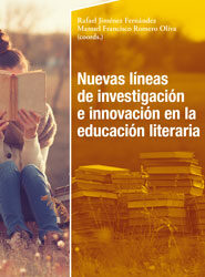 Nuevas líneas de investigación e innovación en educación literaria