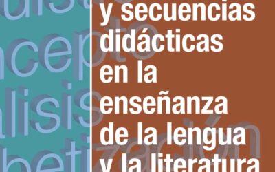 Literacidad y secuencias didácticas en la enseñanza de la lengua y la literatura