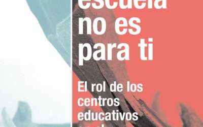 La escuela no es para ti