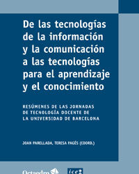 De las tecnologías de la información y la comunicación a las tecnologías para el aprendizaje y el conocimiento