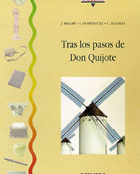 Tras los pasos de Don Quijote
