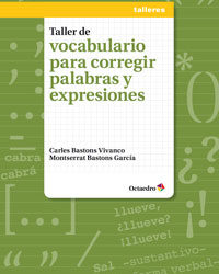 Taller de vocabulario para corregir palabras y expresiones