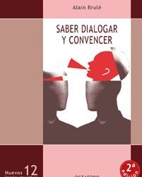 Saber dialogar y convencer