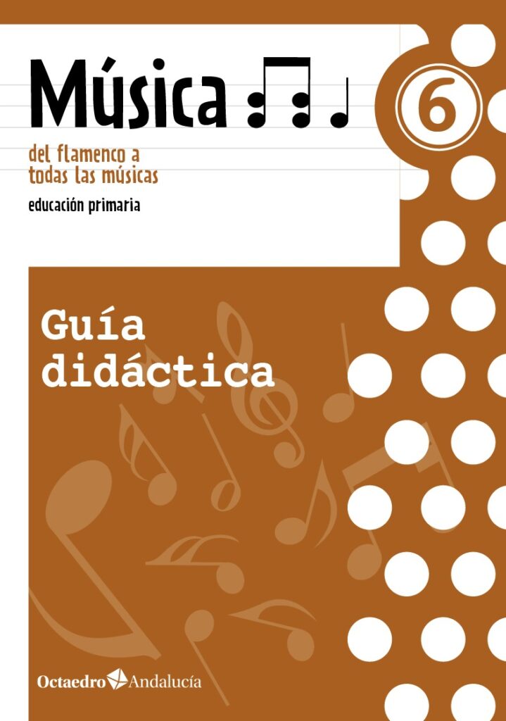 Música 6. Guía didáctica