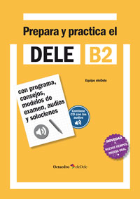 Prepara y practica el DELE B2 + CD audios