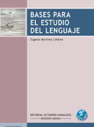 Bases para el estudio del lenguaje