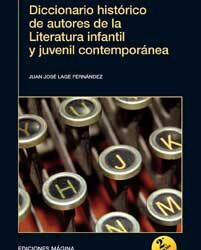 Diccionario histórico de autores de la literatura infantil y juvenil