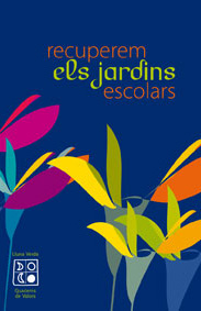 Recuperem els jardins escolars