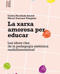 La xarxa amorosa per educar