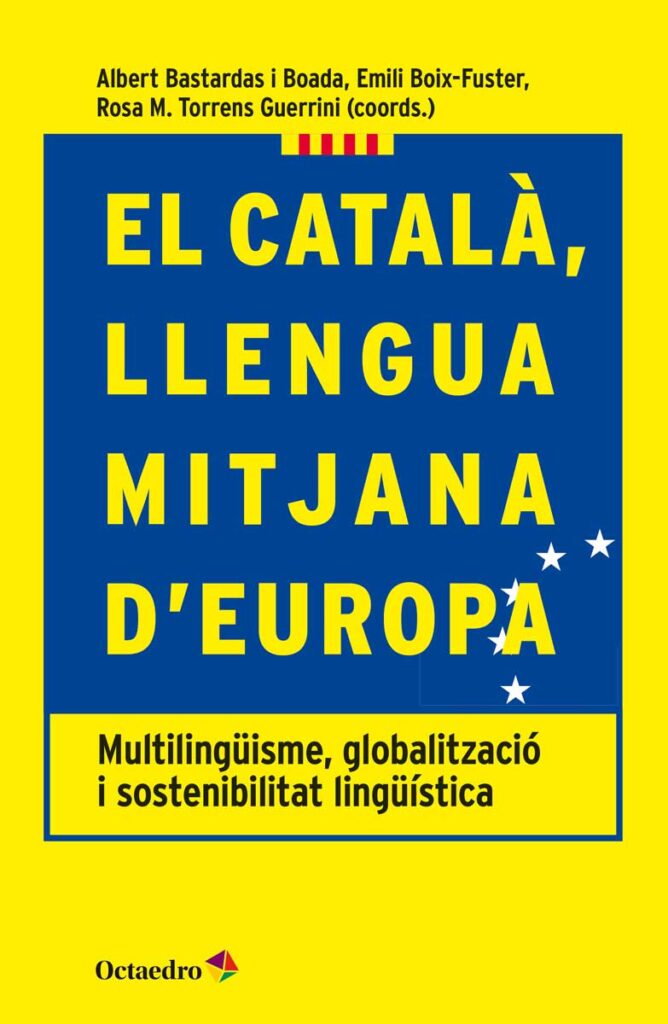 El català, llengua mitjana d’Europa